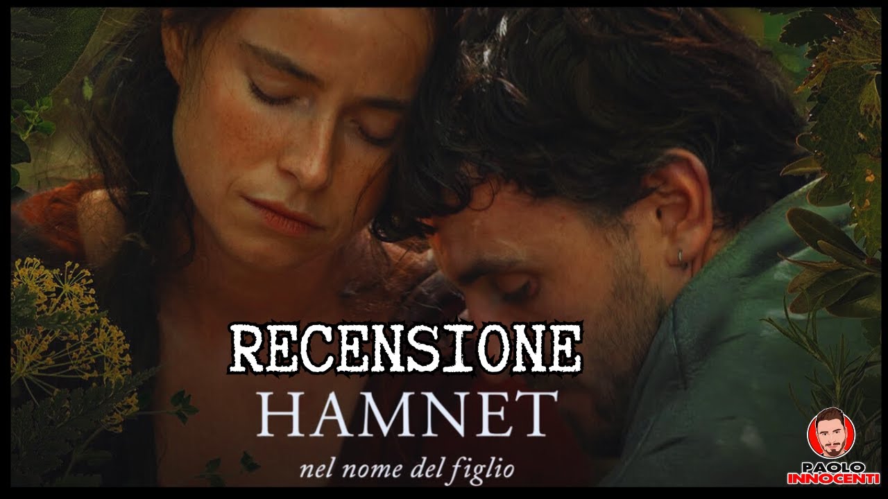 RECENSIONE: HAMNET - NEL NOME DEL FIGLIO