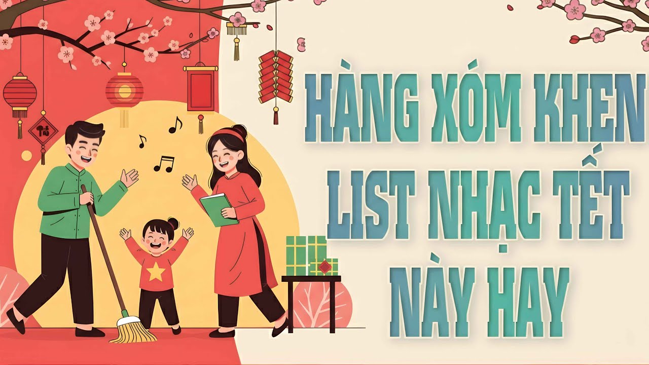 Nhạc Xuân Dọn Nhà Đón Tết 2026, Hàng Xóm Khen List Nhạc Tết Này Hay Lắm Luôn | Âm Nhạc Chill