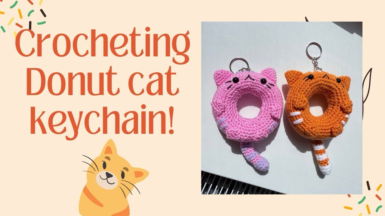 DIY Crochet Donut Cat Keychain 🍩🐱| Beginner-Friendly Amigurumi 