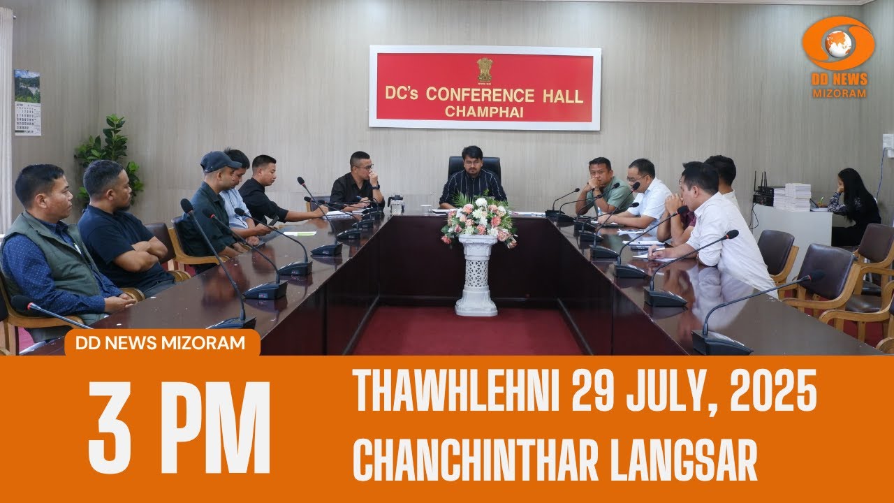 DD News Mizoram Chanchinthar Langsar | 29 July 2025 | 3:00 PM