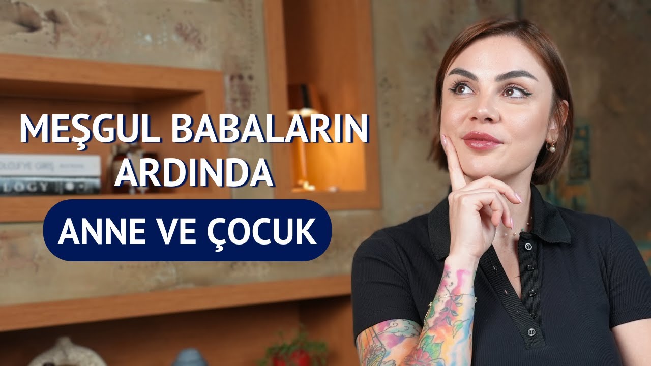 Meşgul Babaların Ardında Anne ve Çocuk - @cerenkurtayy #babalık