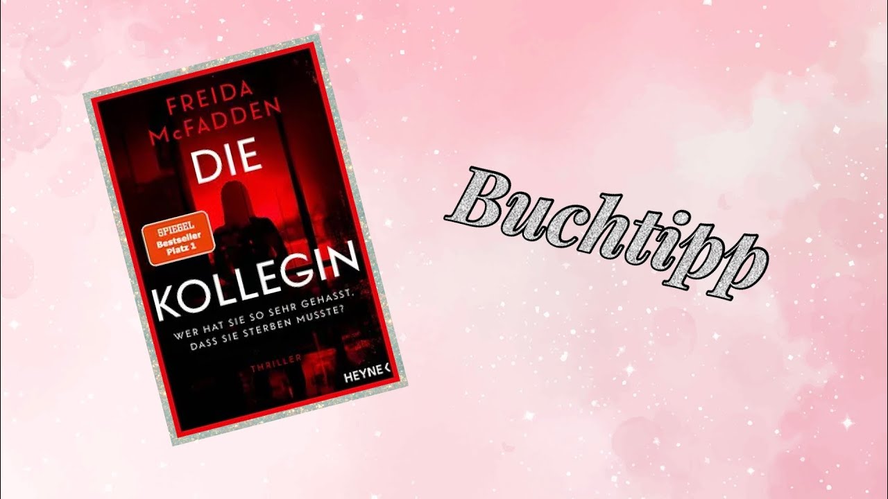 Buchtipp die Kollegin von Freida McFadden