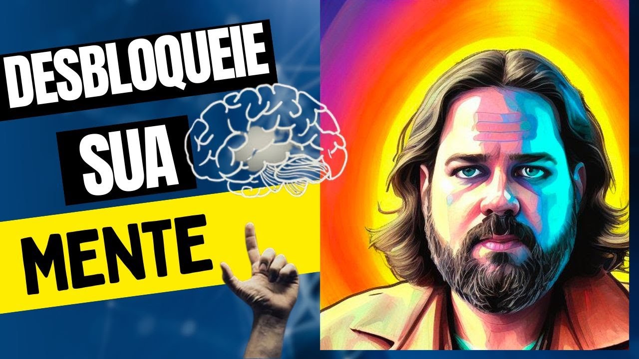Como desbloquear a mente?