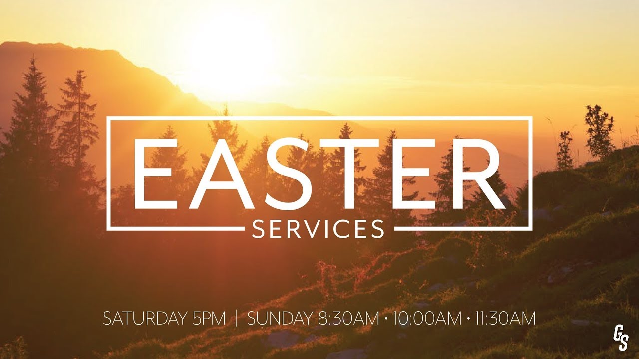 Easter Service 2020 - Good Shepherd Community Church (10:00am Service)