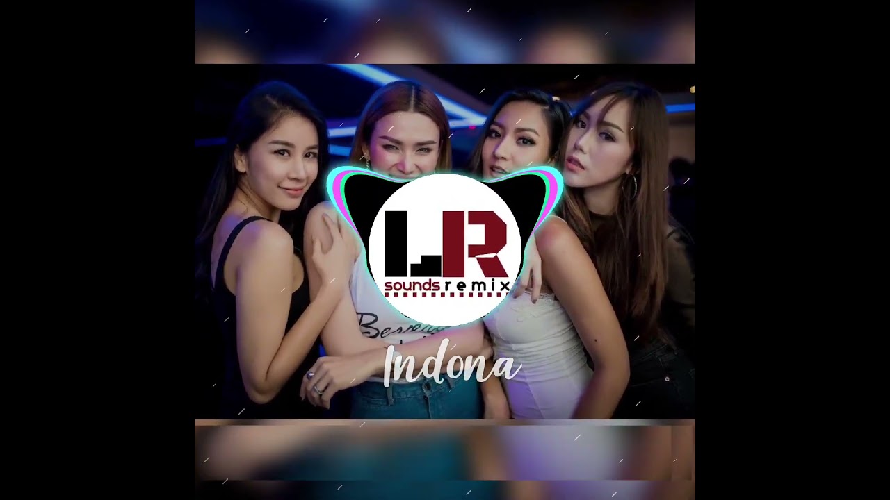 Lagu Dayak Indona [LR SoundsRemix]