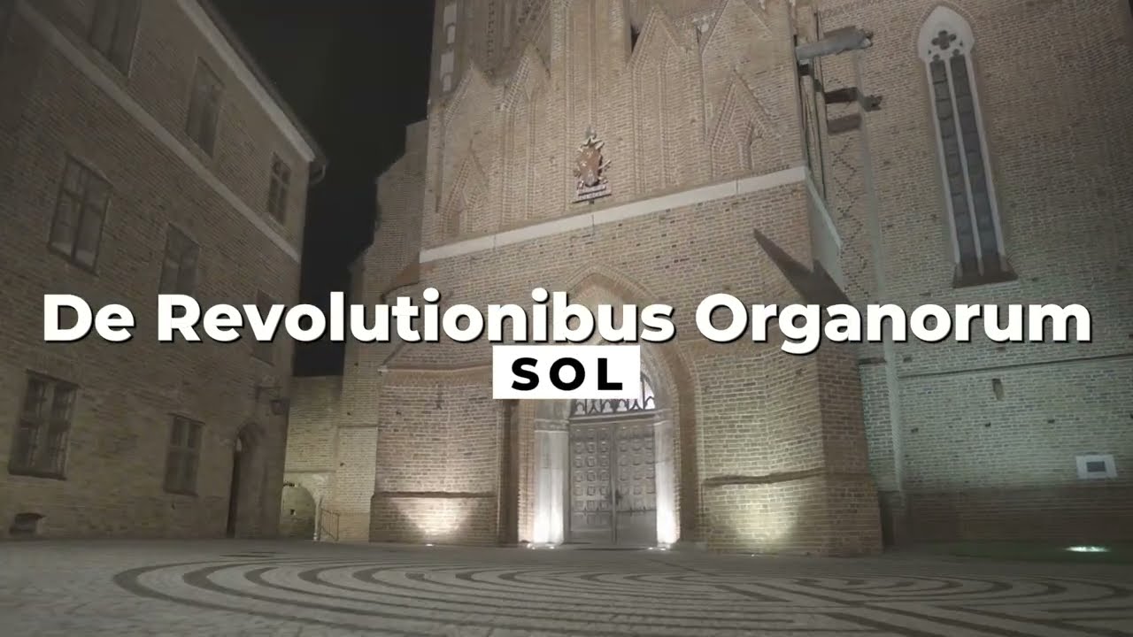 De revolutionibus organorum - SOL || Final concert in Frombork