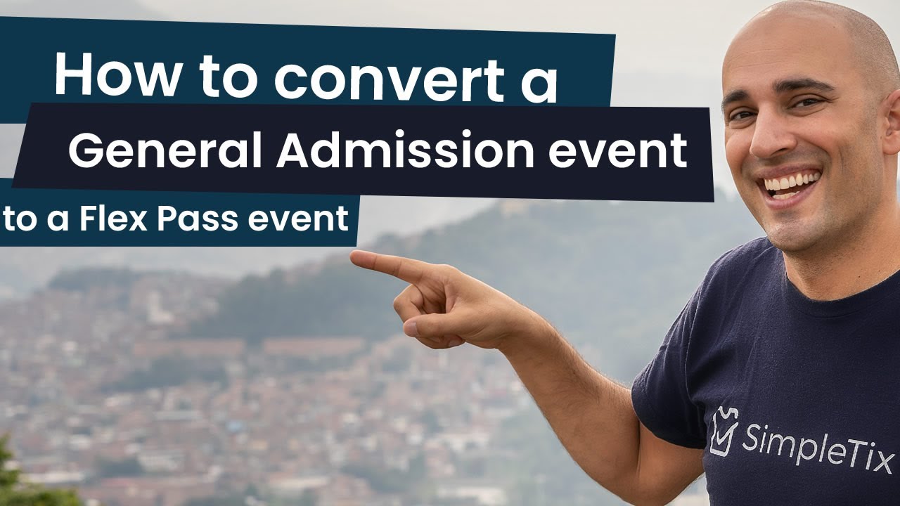 How to convert a general admission event to a flex pass