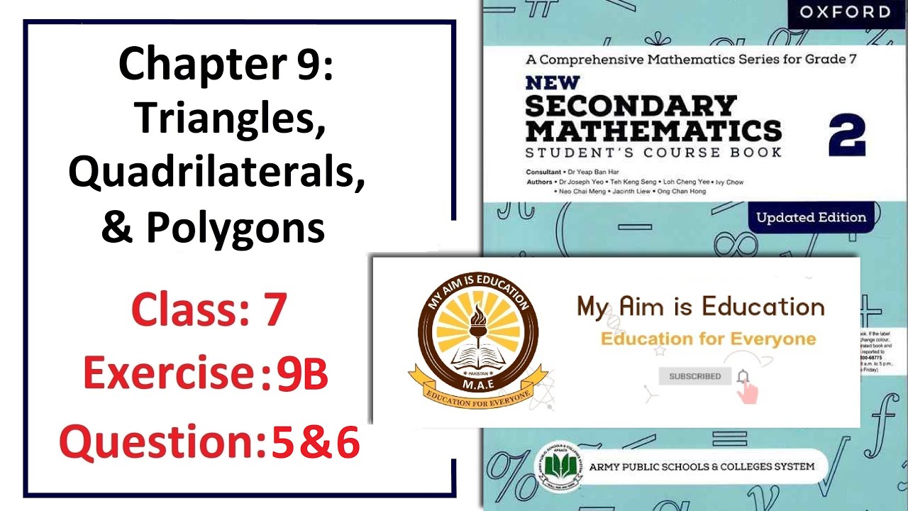 Exercise 9B Questions 5 and 6 – (Quadliterals Types)  Complete solution – APS Math Class 7.