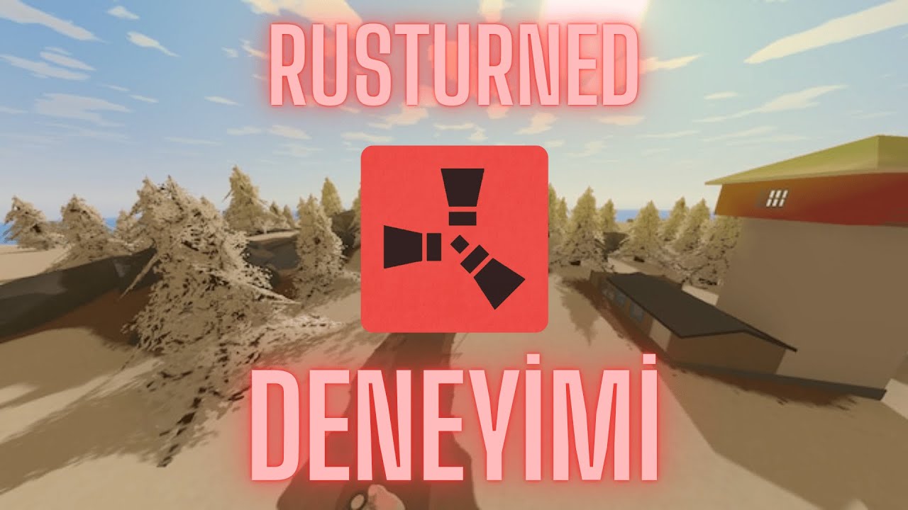 Unturned | Rusturned Deneyimi