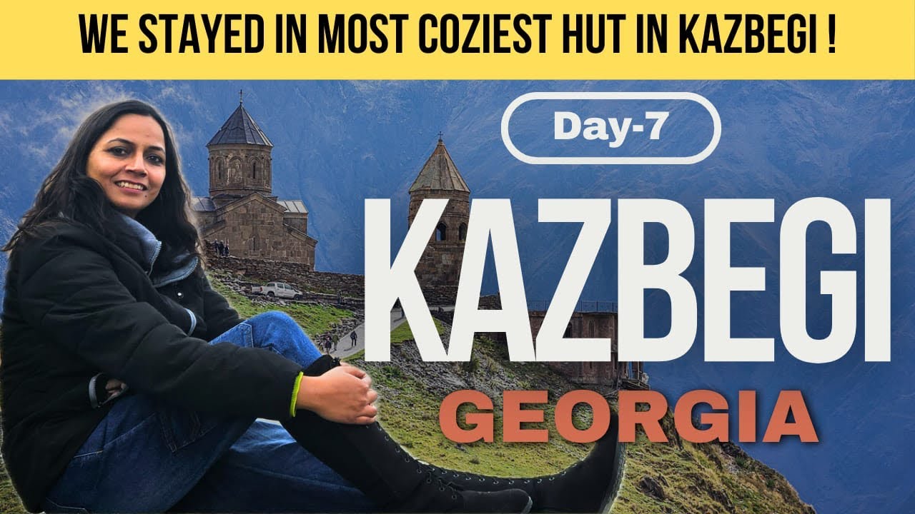 Kazbegi Georgia Tour and stay in Caucasus mountains | Things to see & do in Kazbegi |Stepantsminda