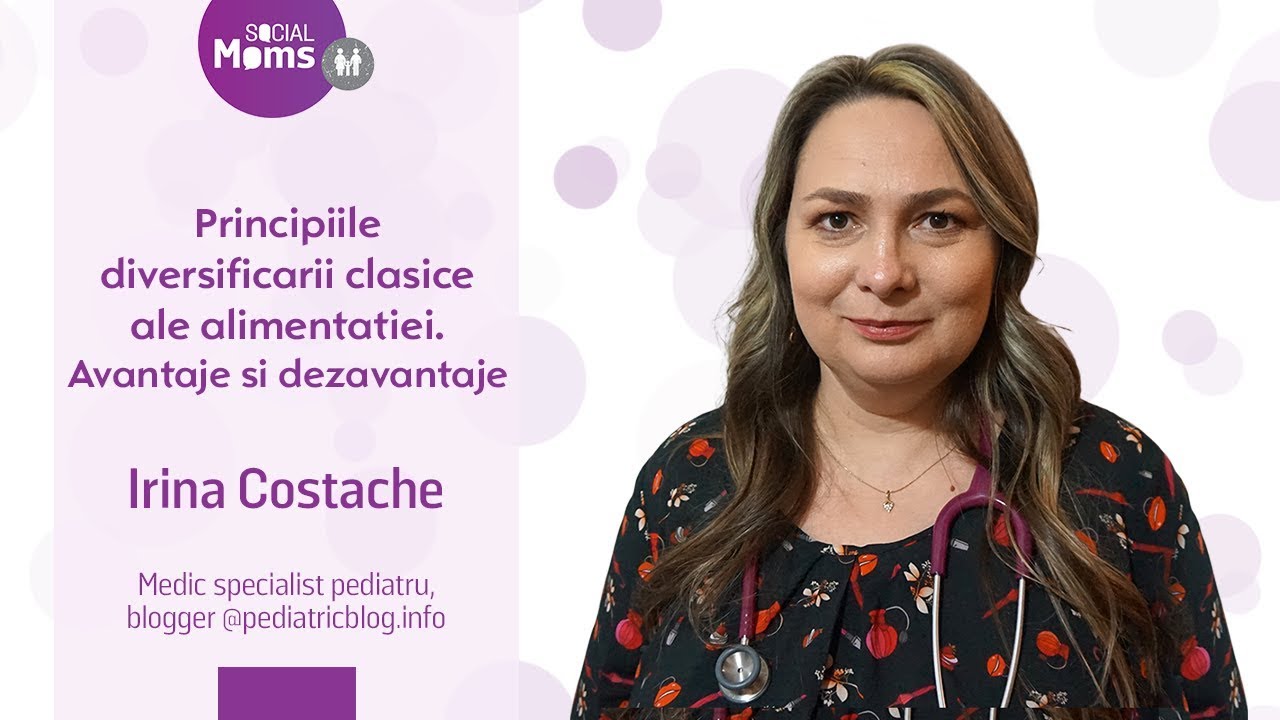 Irina Costache - Principiile diversificarii clasice ale alimentatiei. Avantaje si dezavantaje