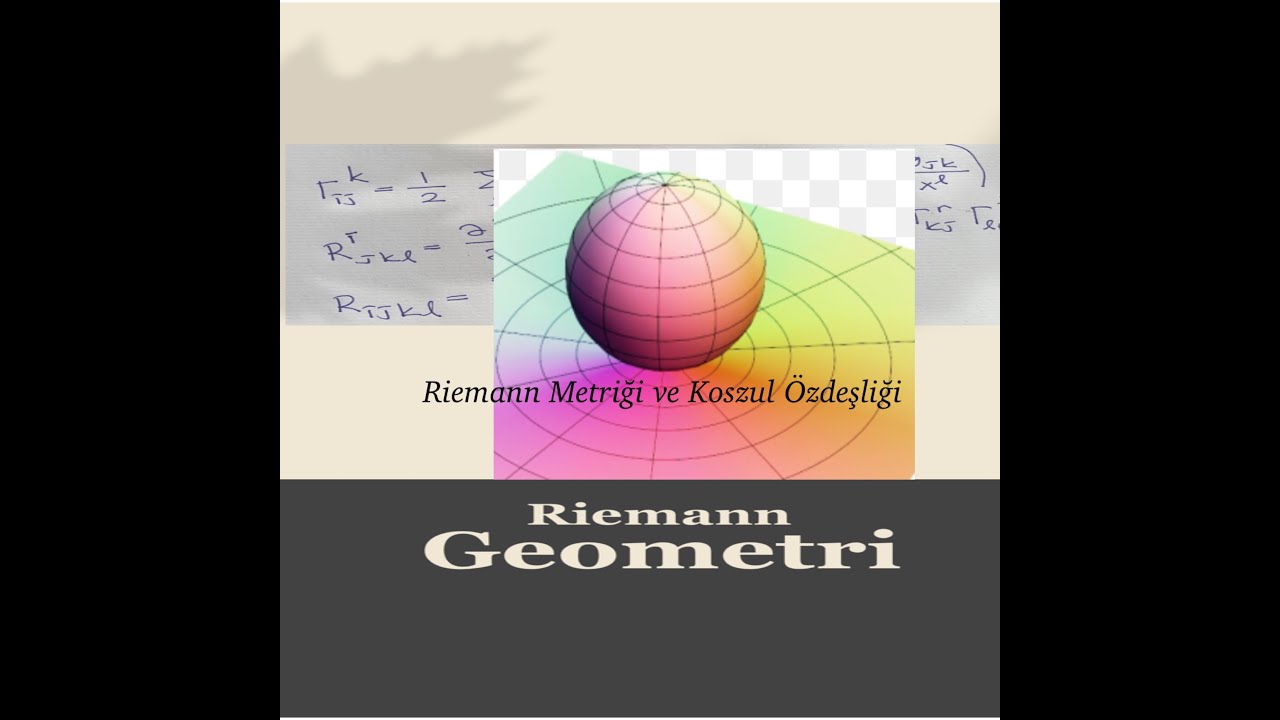 Riemann Geometri-Riemann Manifoldları:Riemann Metriği ve Koszul Özdeşliği