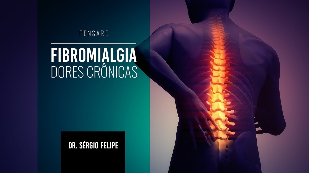 #PENSARE 007 | Fibromialgia e dores crônicas | Dr. Sérgio Felipe de Oliveira