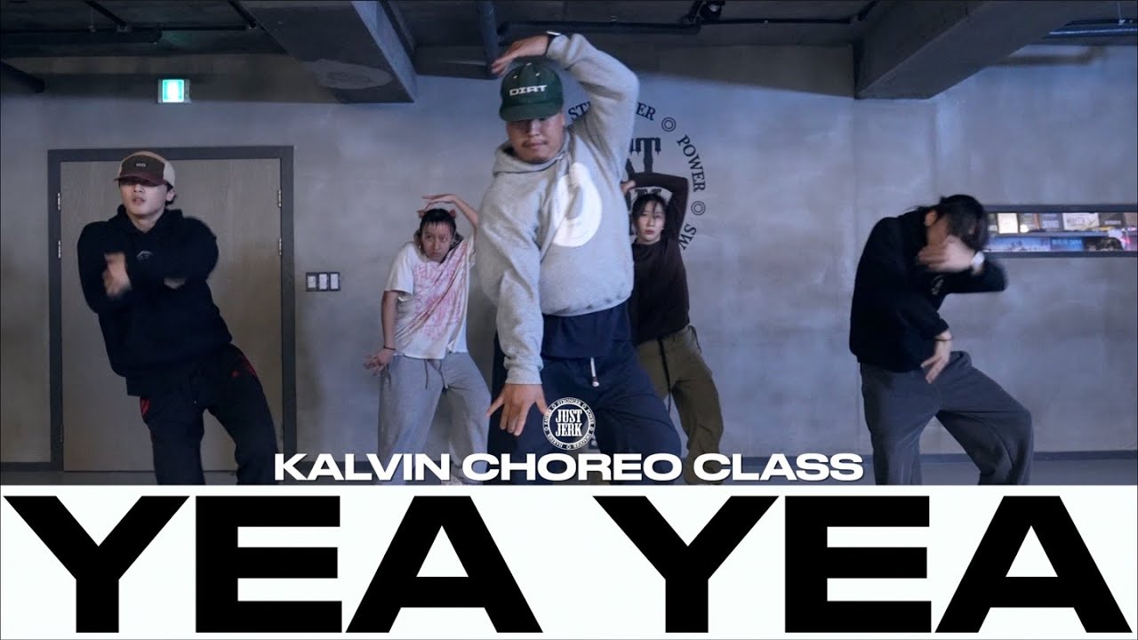 KALVIN CHOREO CLASS | Pop Smoke - Yea Yea Remix ft. Queen Naija | @Justjerkacademy