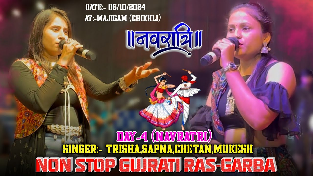 Trisha Singer & Sapna Singer🔥रास गरबा😍।। Shreeji Navratri Mahotsav || At-Chikhli-Majigaam || Day4
