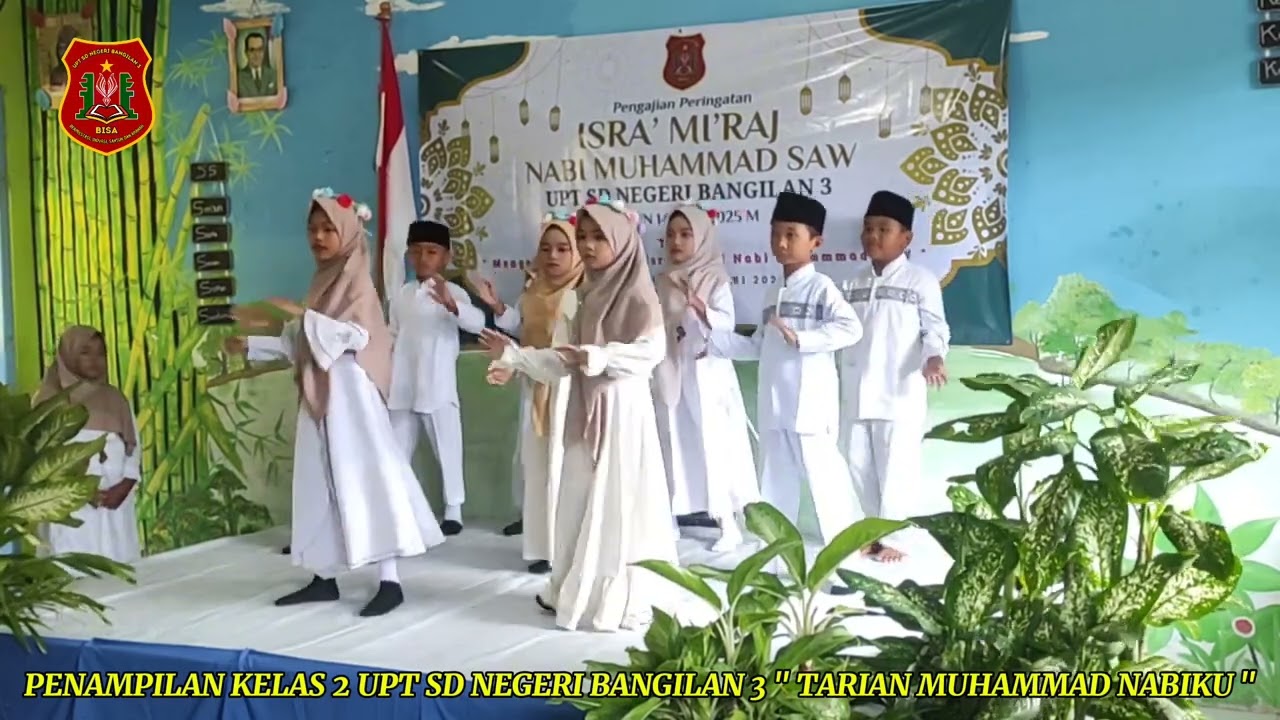 Kelas 2 UPT SD Negeri Bangilan 3 Dalam Rangka Isra' Mi'raj Nabi Muhammad SAW Tahun 1445 H / 2025 M