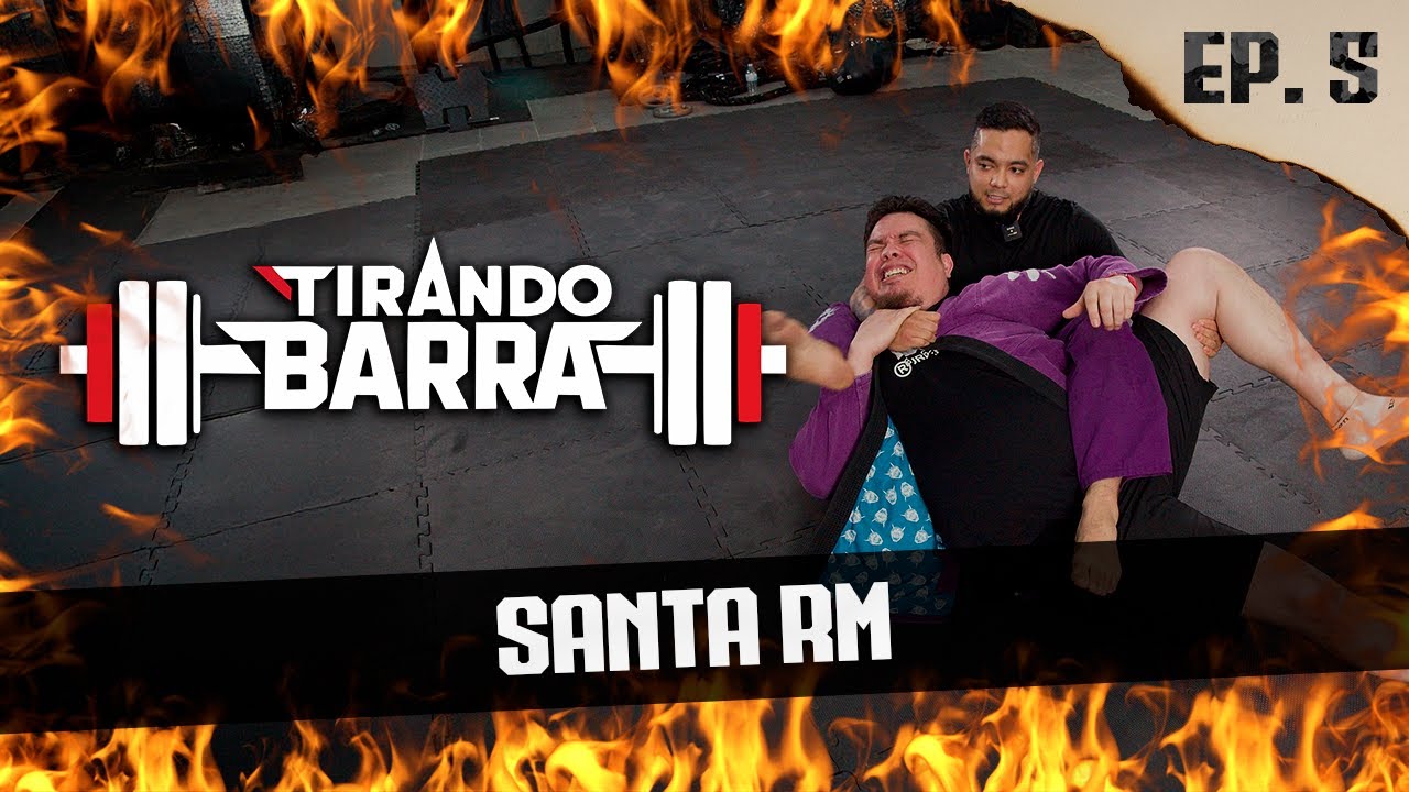 Jiu-Jitsu con Santa RM | Tirando Barra | EP.5