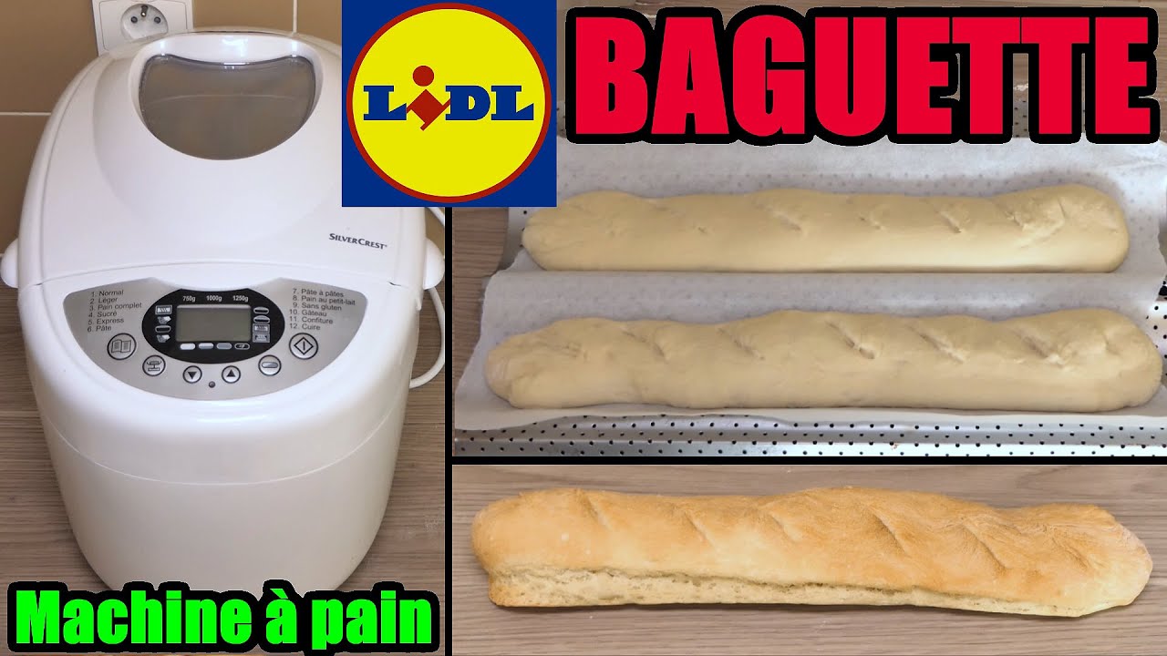 Machine &agrave; pain LIDL : baguette fran&ccedil;aise (programme 