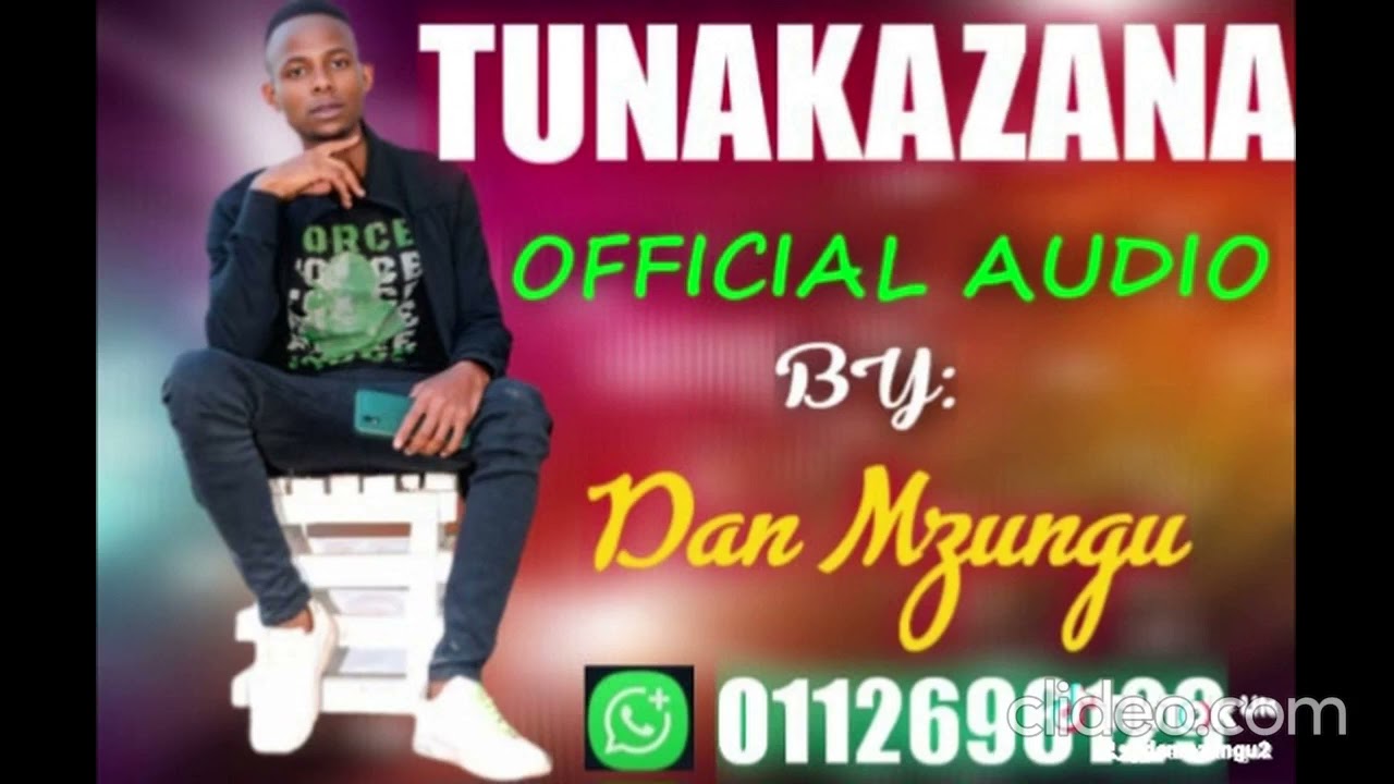 Tunakazana - Dan mzungu latest 2026