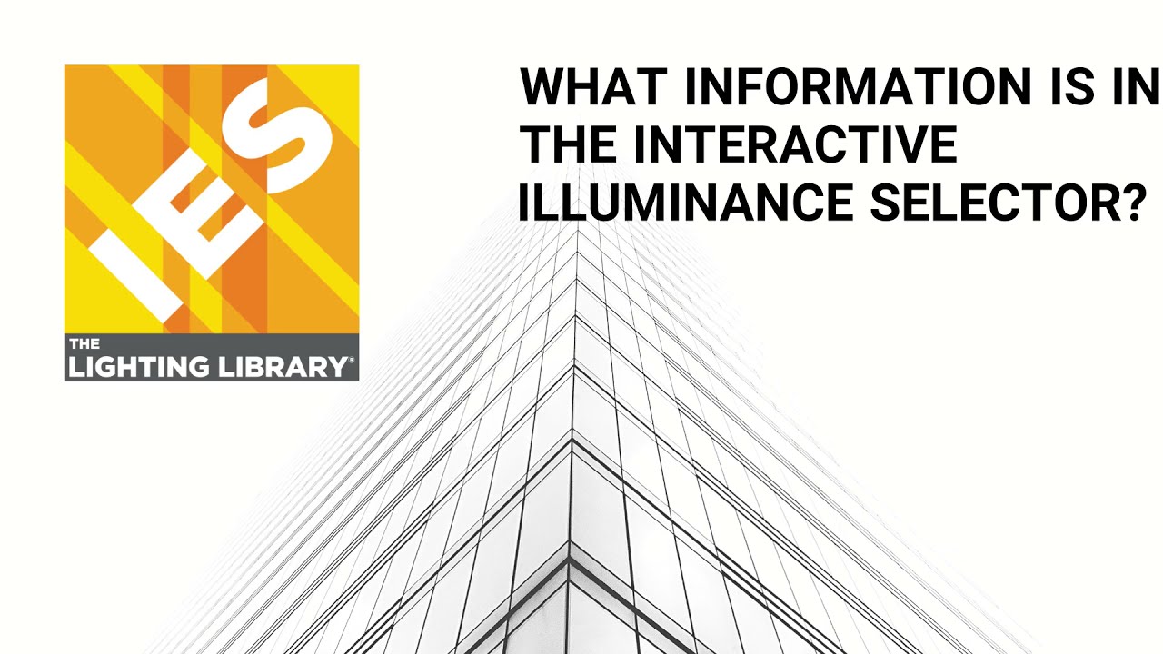 IES Lighting Library FAQ: What information is in the Interactive Illuminance Selector?