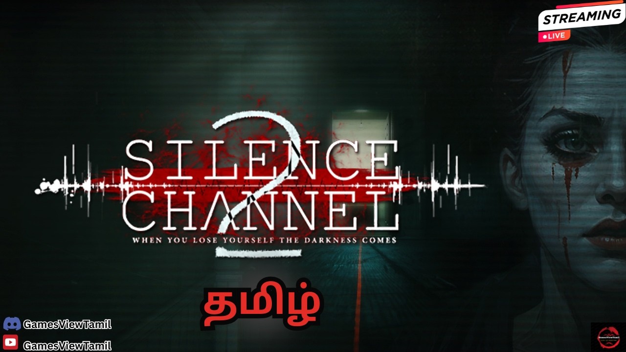 Silence Channel 2 Tamil | Horror Gameplay | Live #silencechannel2 #silencechannel2tamil