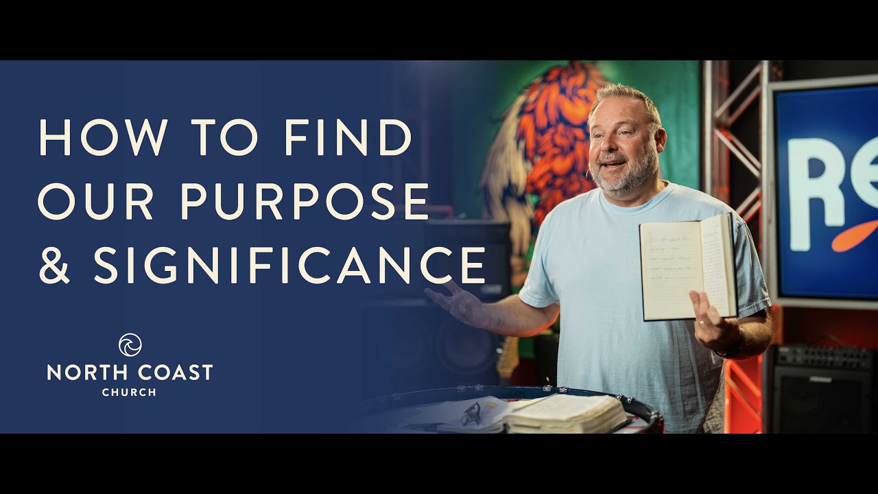 How To Find Our Purpose & Significance - Revelation: Farewell Tour, Message 12