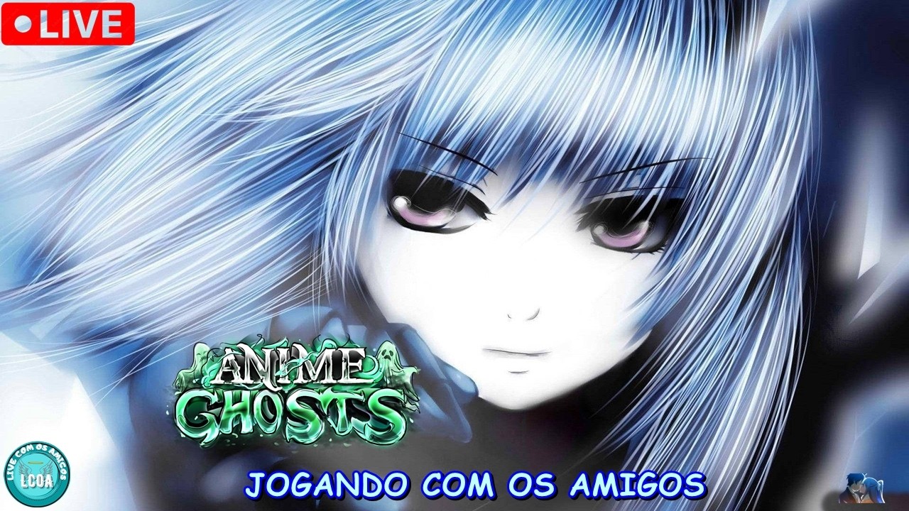 ✅LIVE ON✅ANIME GHOST✅FARMANDO PRA UPDATE DE AMANHÃ✅BORA FARMAR