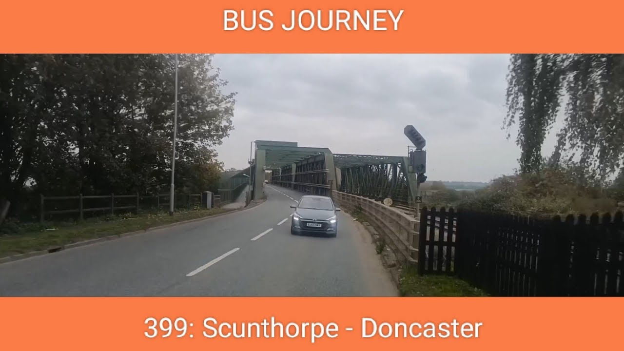 🇬🇧 BUS JOURNEY | Stagecoach East Midlands 399: Scunthorpe - Doncaster