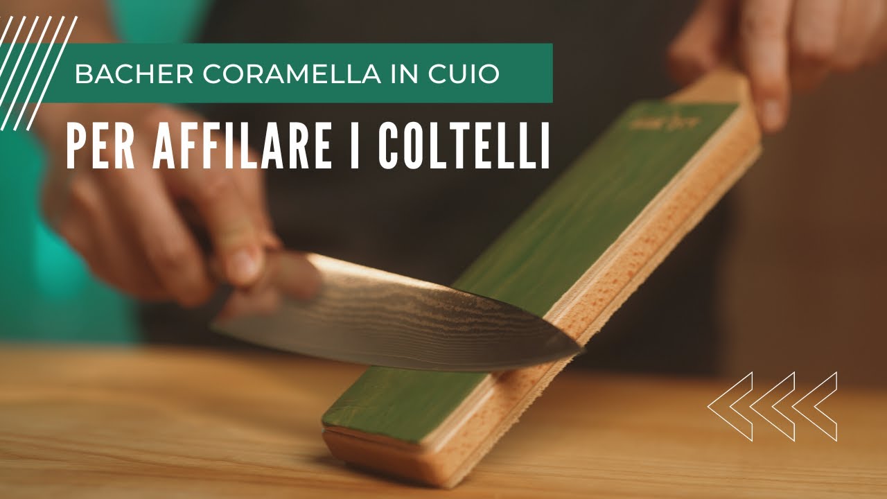 Come usare una coramella in cuoio per affilare i coltelli (guida) | BACHER coramella in pelle