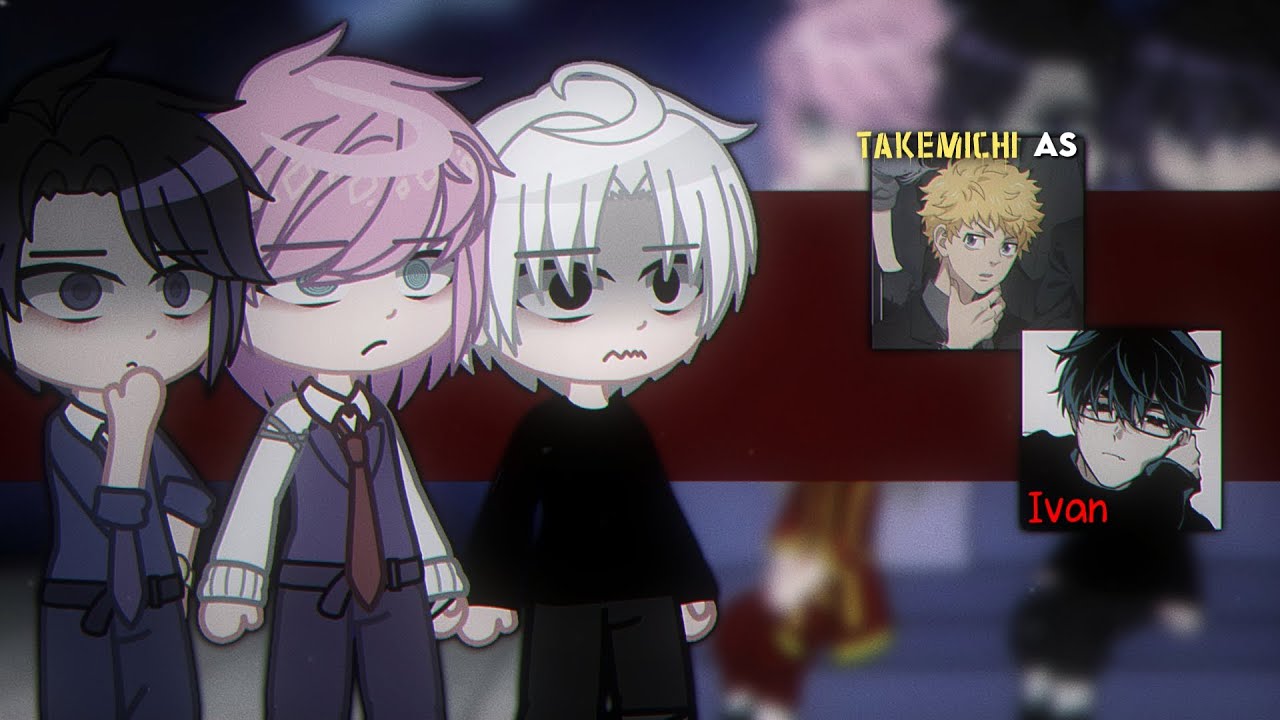 bonten react to takemichi as Ivan | tokyo revengers x alien stage • gacha club _ ivantill x maitake