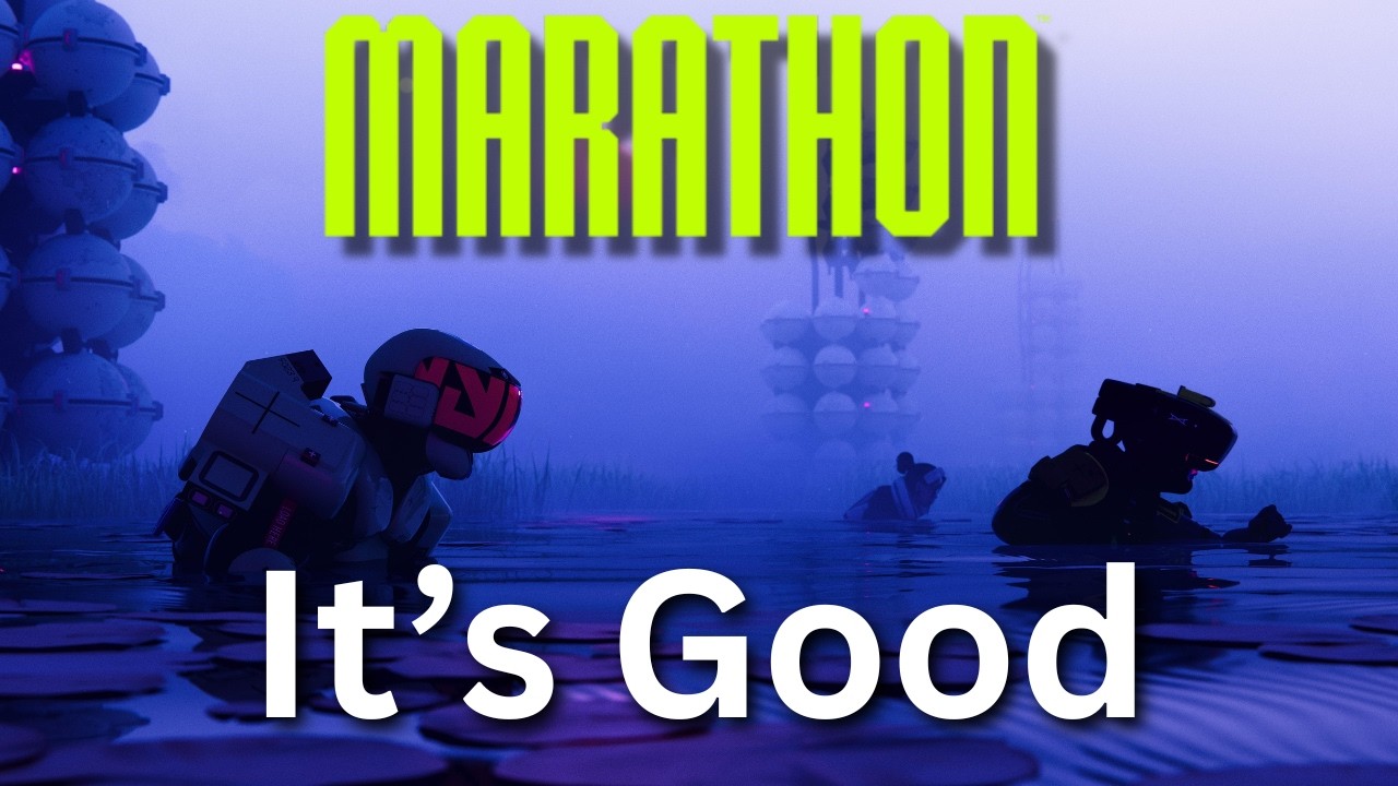 Marathon IS NOT BAD... so far