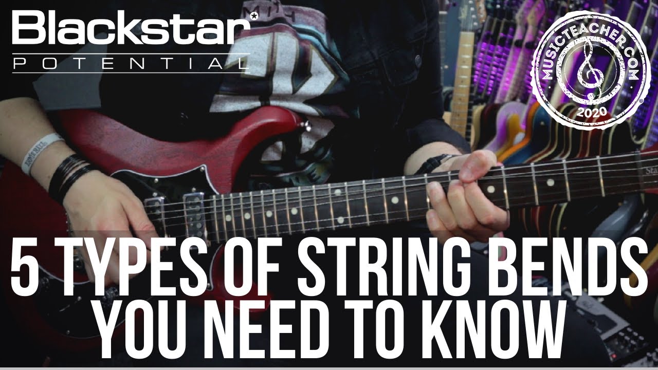 5 Types of String Bends You Need to Know | Blackstar Potential Lesson
