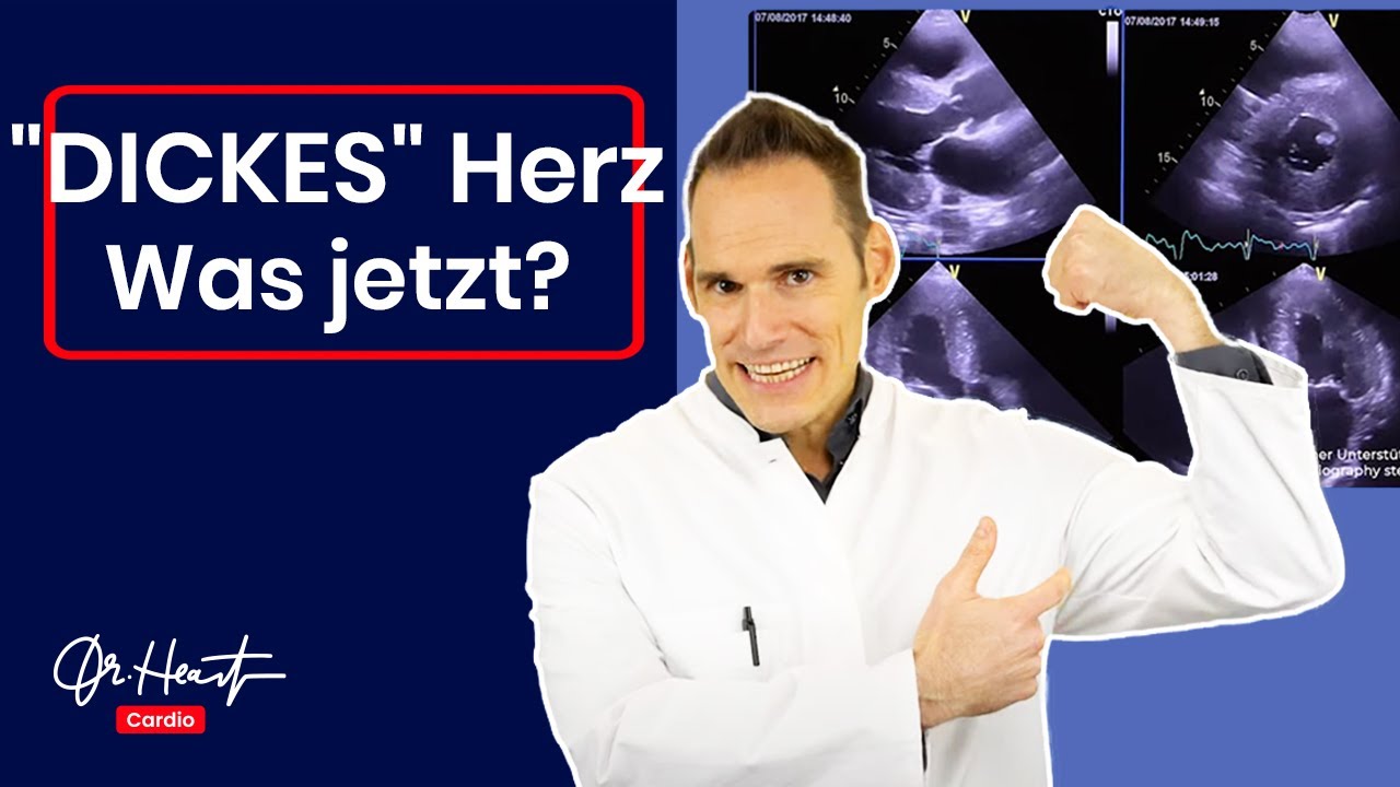 Verdickung des Herzmuskels (Linksherzhypertrophie) - Was tun? | Dr. Heart