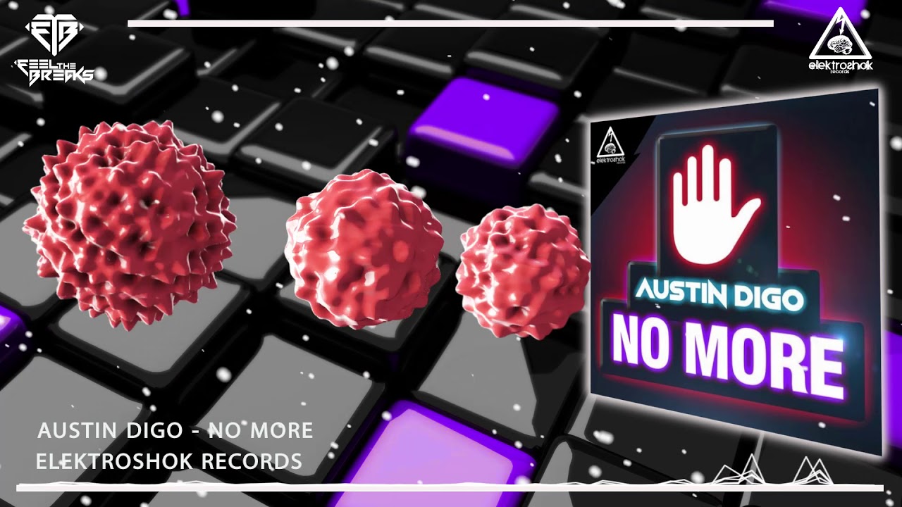 Austin Digo - No More (Original Mix)