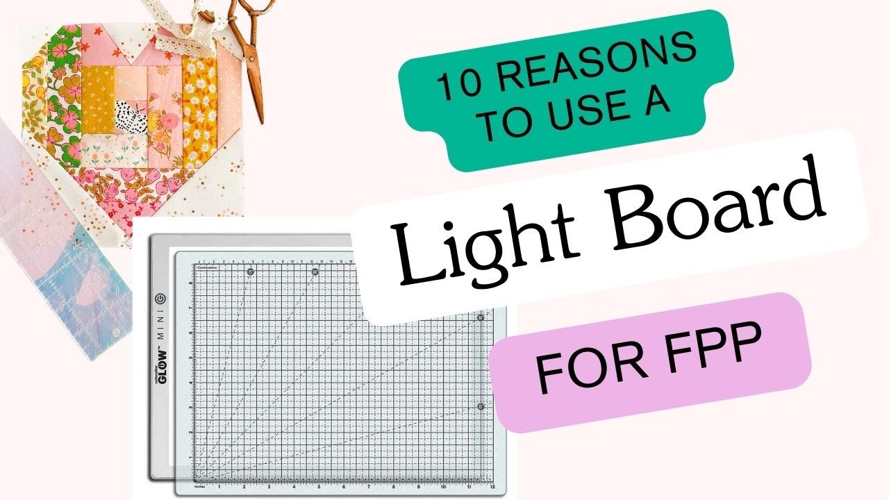 How to use a light board for foundation paper piecing