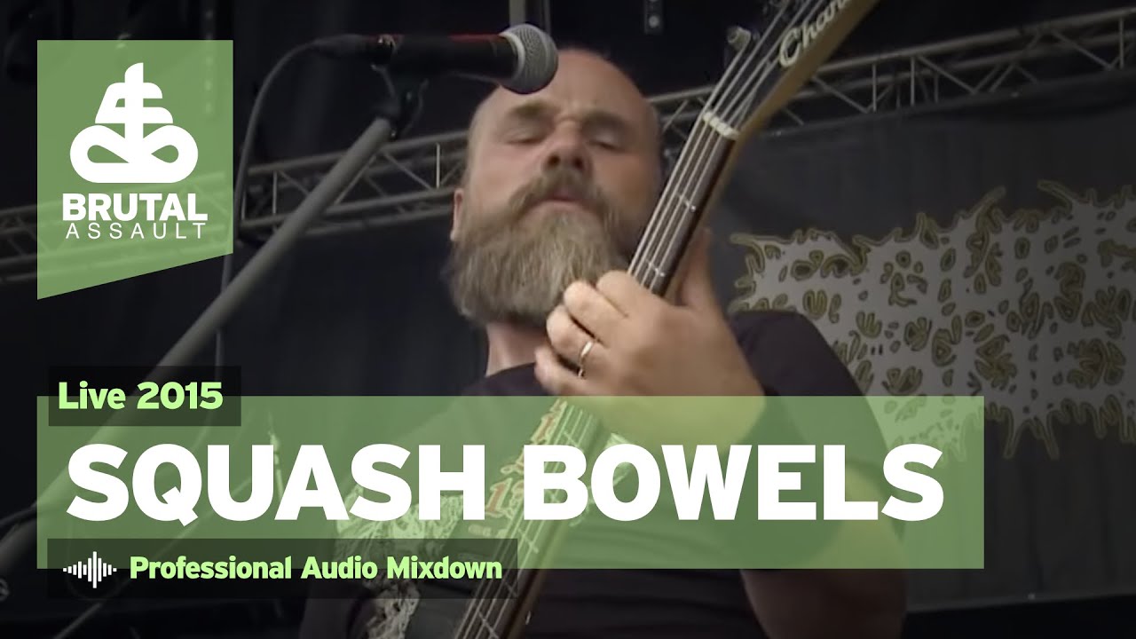 Brutal Assault 20 - Squash Bowels (live) 2015