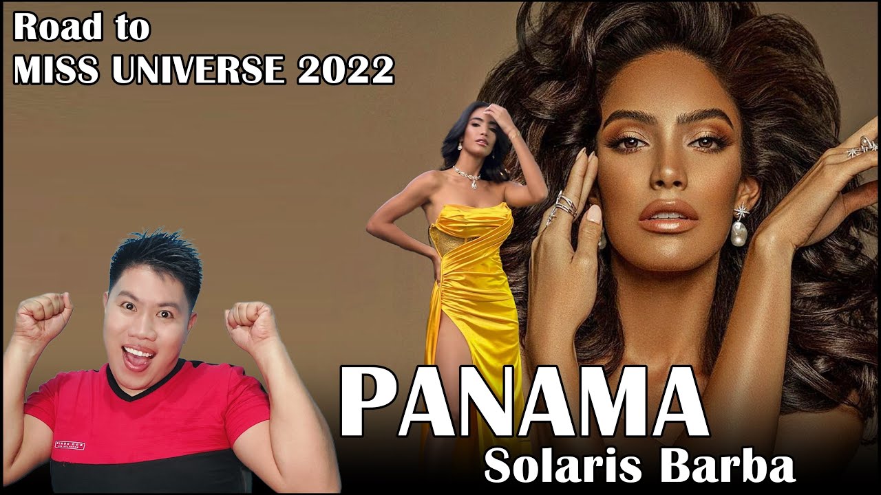 Road to Miss Universe 2022 | PANAMA, Solaris Barba (Contestant's Profile Review)