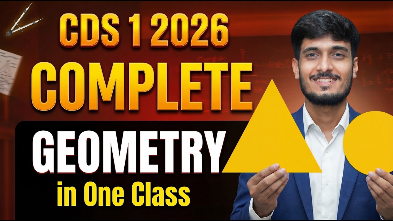 Complete Geometry for CDS 1 2026 Exam | CDS Geometry Class