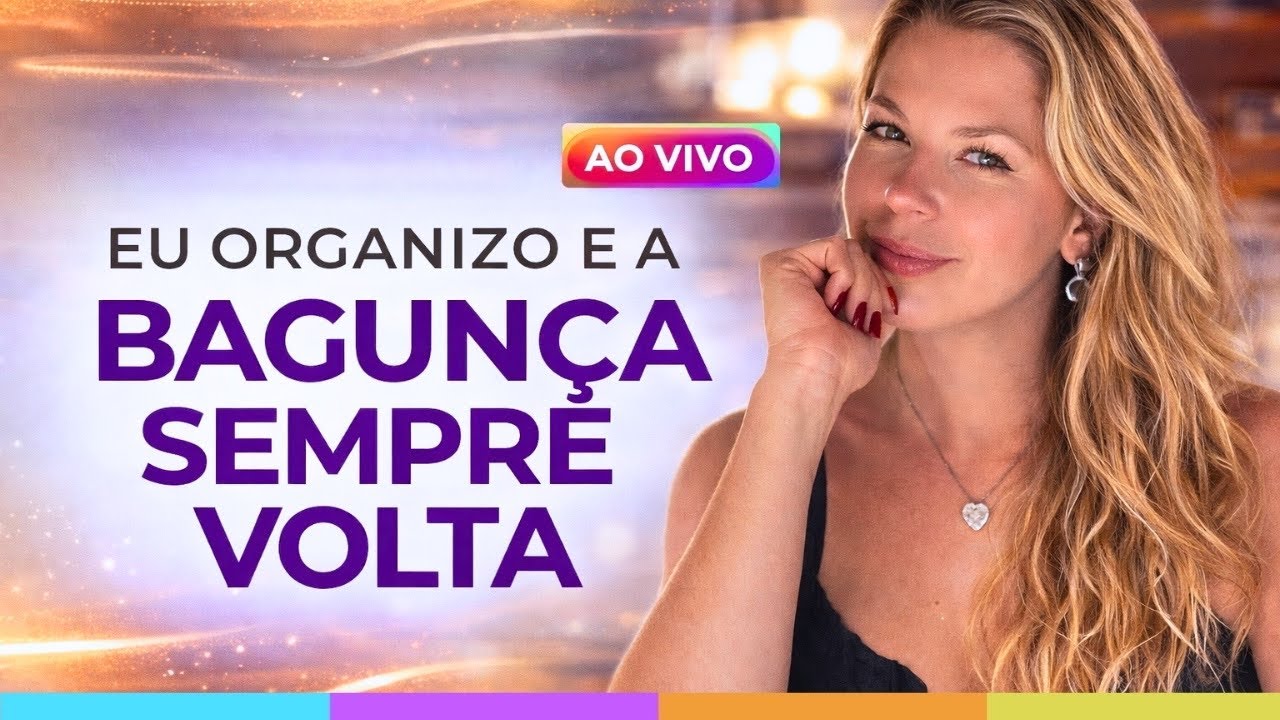 EU ORGANIZO E A BAGUNÇA SEMPRE VOLTA! Organize sem Frescuras