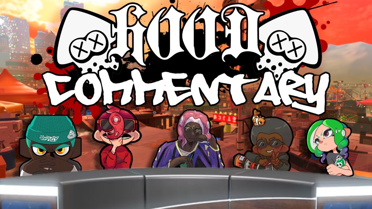 SPLATOON 3 HOOD COMMENTARY SZN 4 feat. DUDE, ProChara, Chase247, Kyo & MORE