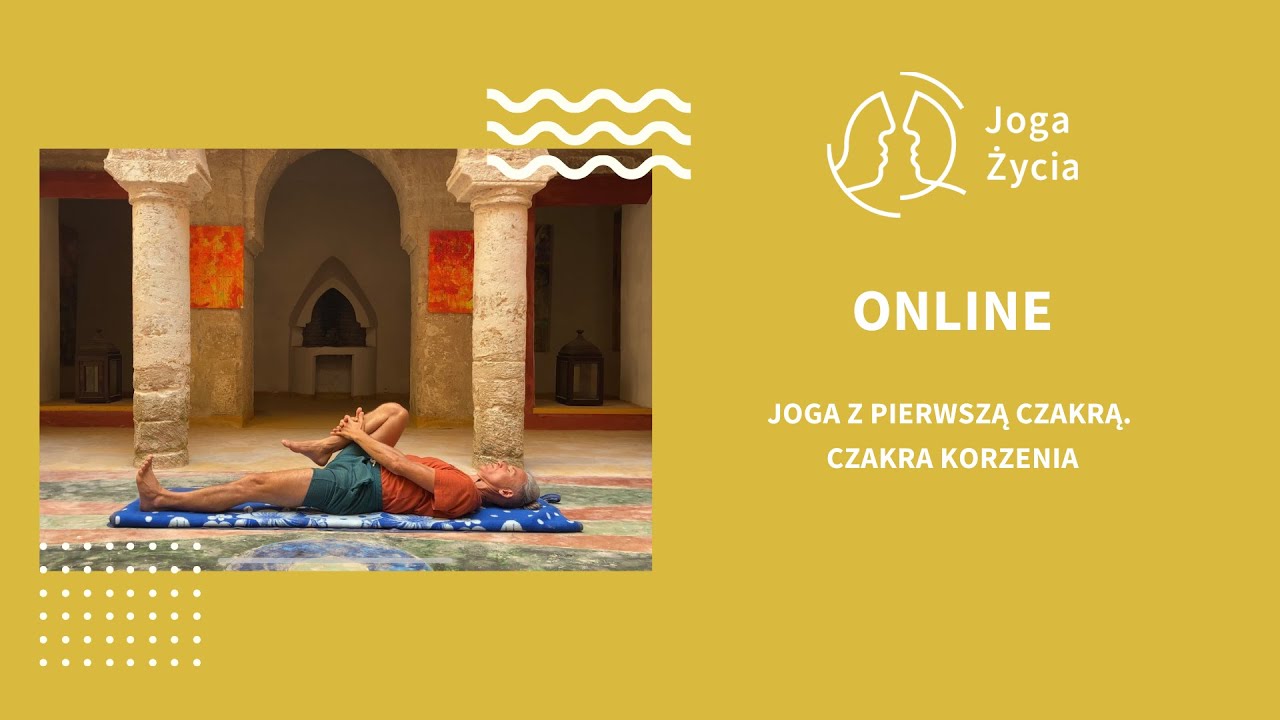 Joga czakralna: czakra korzenia
