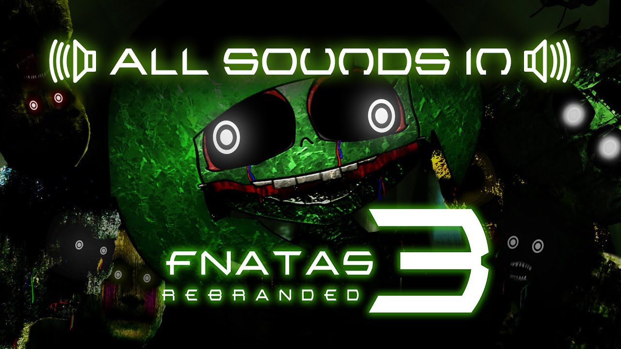 Все звуки Five Nights at The AGK Studio 3 переименованы