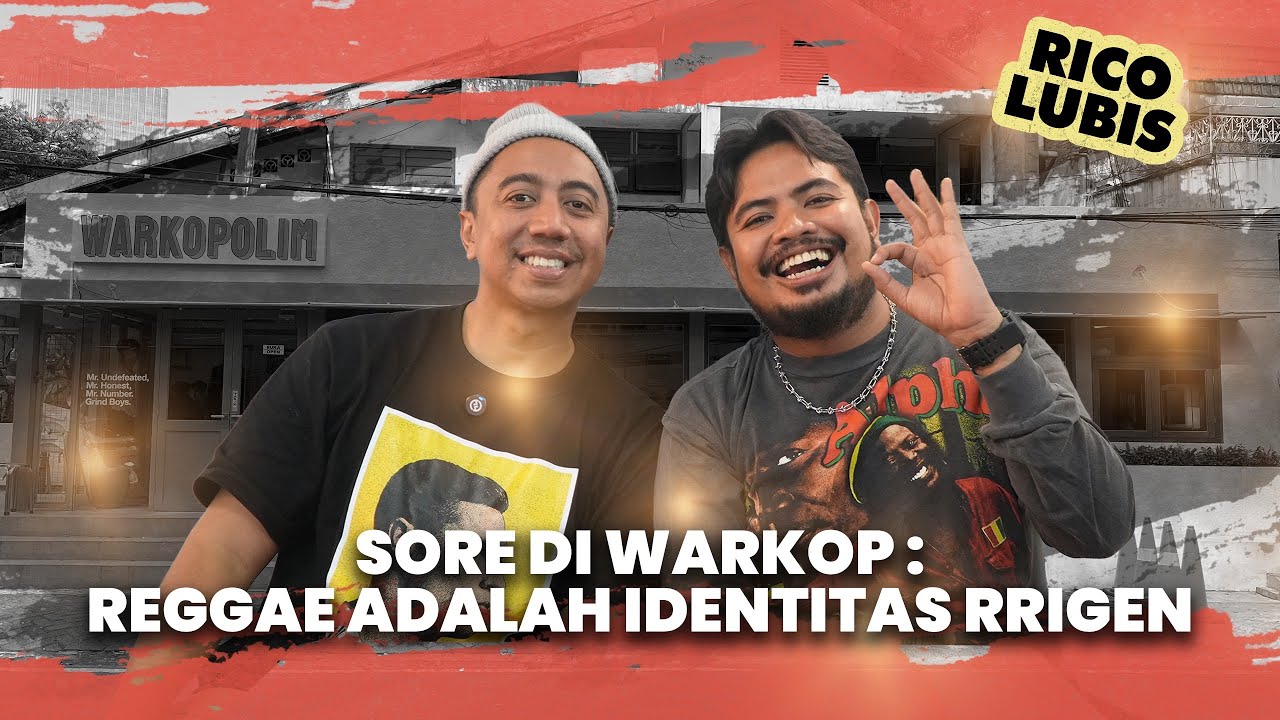 Sore Di Warkop : Reggae Adalah Identitas Rigen
