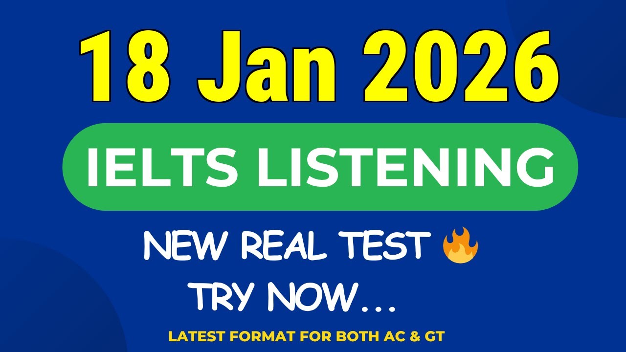 IELTS Listening Practice Test 2026 | New Real IELTS Exam With Answers | 18 Jan 2026