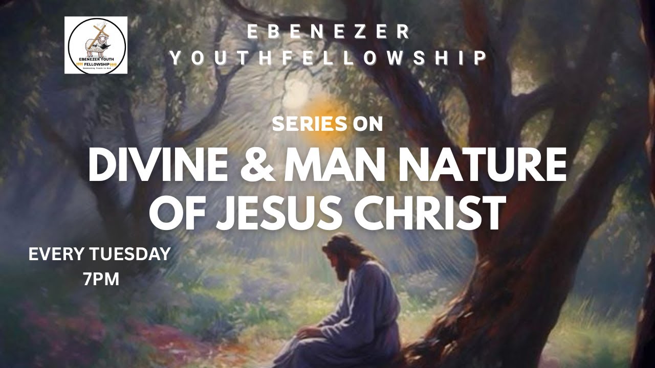 DIVINE & MAN NATURE OF JESUS CHRIST || SERIES || DAY-1 || BY BROTHER ELIA