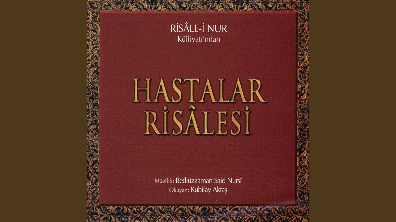 Hastalar Risalesi 2.Bölüm