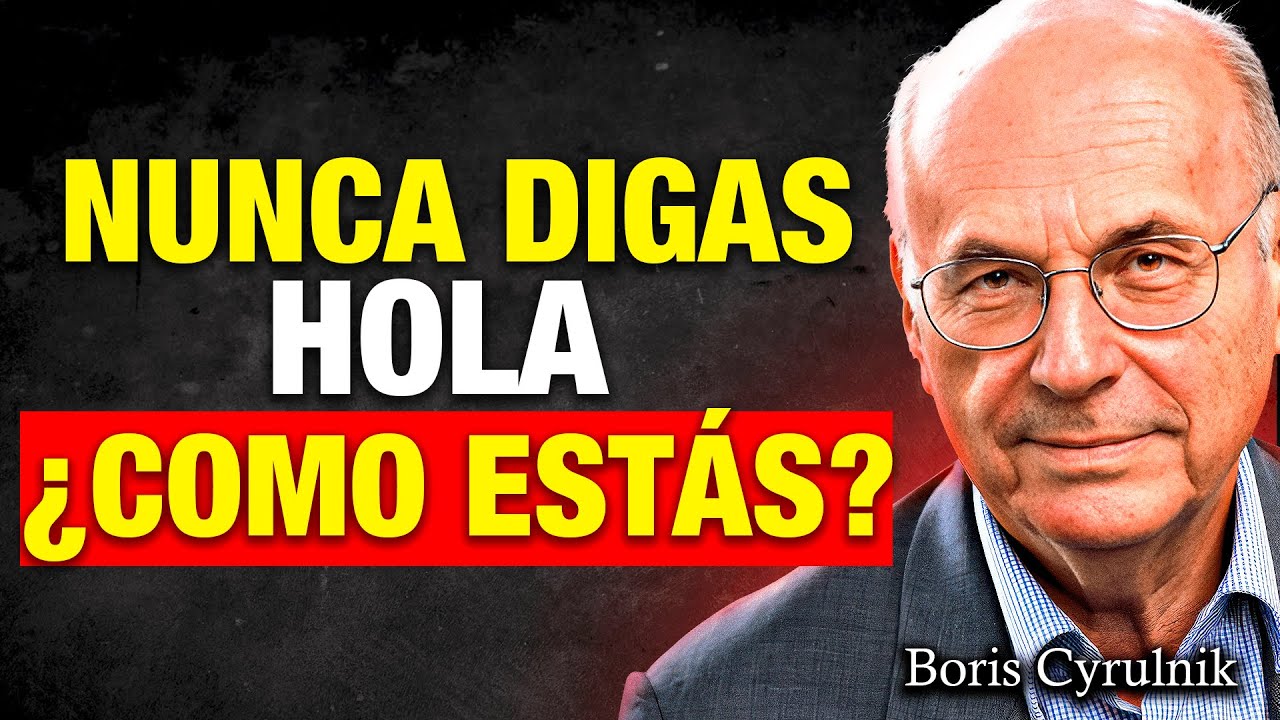 Solo di estas seis palabras y atraerás a cualquiera |  Boris Cyrulnik.