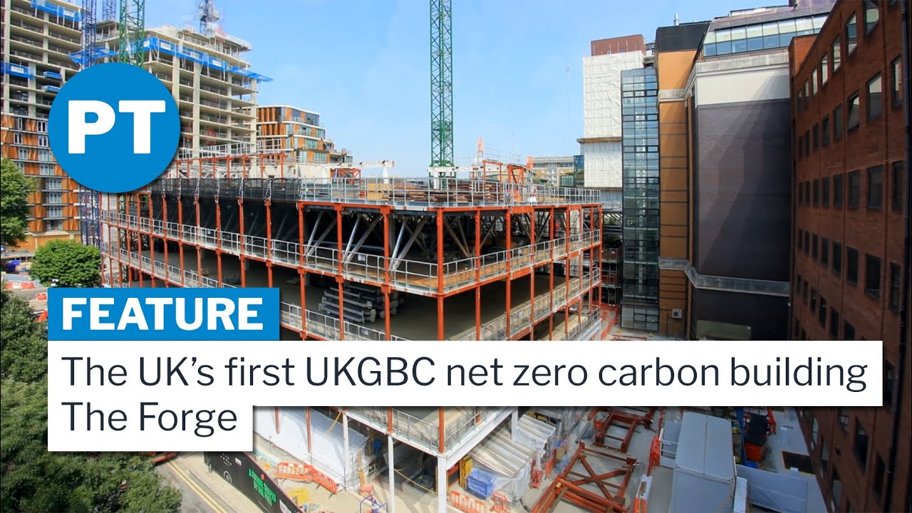 The Forge by Landsec - The UK's first UKGBC net zero carbon building