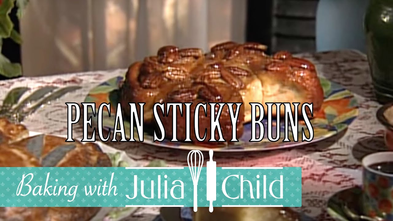 Pecan Sticky Buns with Nancy Silverton | Baking With Julia Season 1 | Julia Child