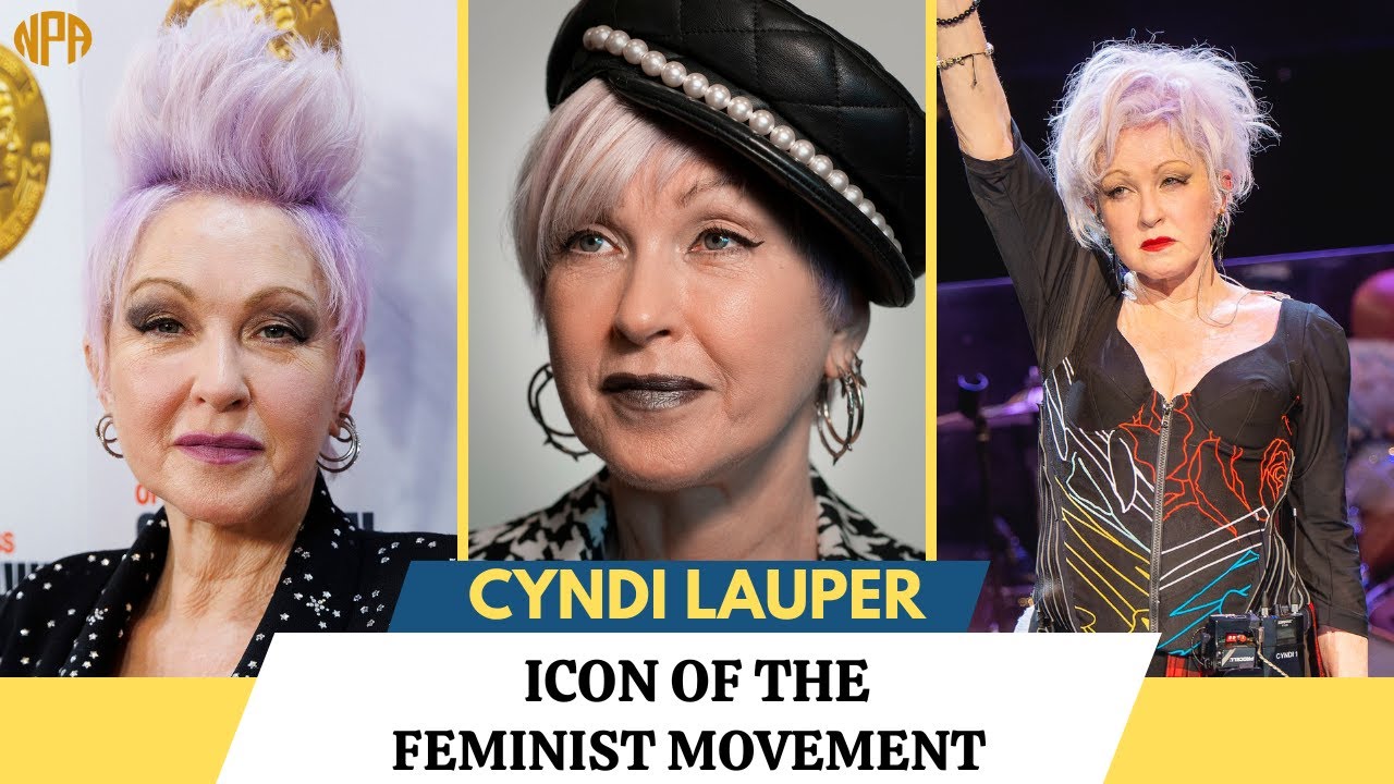 Cyndi Lauper Biography: Icon of the feminist movement